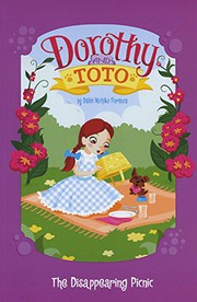 Cover of Dorothy and Toto The Disappearing Picnic by Debbi Michiko Florence