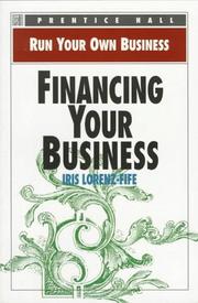 Front cover of Financing your business by Iris Lorenz-Fife