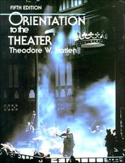 Cover of Orientation to the theater by Theodore W. Hatlen
