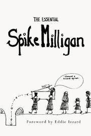 Front cover of The Essential Spike Milligan by Spike Milligan
