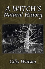 Front cover of A Witch's Natural History by Giles Watson
