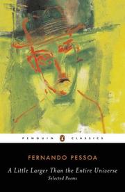 Front cover of A little larger than the entire universe by Fernando Pessoa