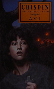 Front cover of Crispin--The Cross of Lead by Avi