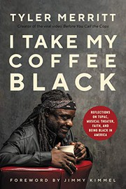 Front cover of I Take My Coffee Black by Tyler Merritt