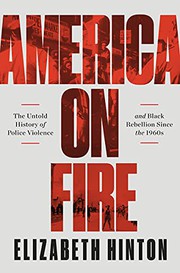 Front cover of America on Fire by Elizabeth Hinton