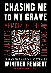 Cover of Chasing Me to My Grave by Winfred Rembert