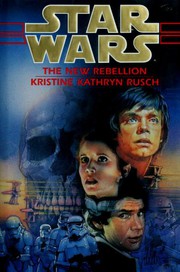 Front cover of Star Wars - The New Rebellion by Kristine Kathryn Rusch