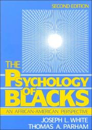 Cover of The psychology of Blacks by White, Joseph L.