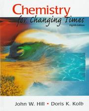 Cover of Chemistry for changing times by John William Hill