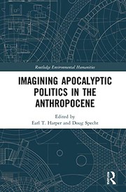 Front cover of Imagining Apocalyptic Politics in the Anthropocene by Earl T. Harper