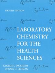 Front cover of Laboratory chemistry for the health sciences by George I. Sackheim