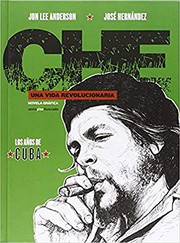 Front cover of Che. Una vida revolucionaria by Jon Lee Anderson