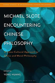 Front cover of Michael Slote Encountering Chinese Philosophy by Yong Huang