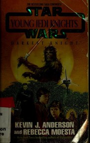Front cover of Star Wars - Young Jedi Knights - Darkest Knight by Kevin J. Anderson