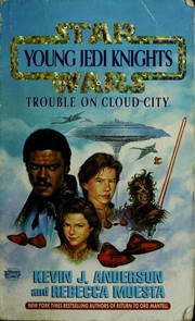 Front cover of Star Wars - Young Jedi Knights - Trouble on Cloud City by Kevin J. Anderson