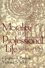 Front cover of Morality and the Professional Life by Cynthia A. Brincat