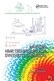 Cover of Modern NMR Techniques for Synthetic Chemistry by Julie Fisher