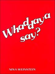 Cover of Whaddaya Say by Nina Weinstein