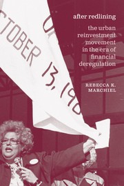 Cover of After Redlining The Urban Reinvestment Movement in the Era of Financial Deregulation by Rebecca K. Marchiel