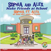 Front cover of Sophia and Alex Make Friends at School by Denise Bourgeois-Vance