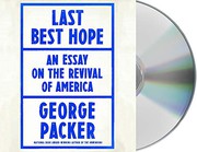 Cover of Last Best Hope by George Packer
