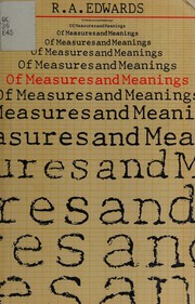 Front cover of Of measures and meanings by Robert Alfred Edwards