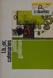 Cover of L.b. ; or, catenaries by Judith Goldman