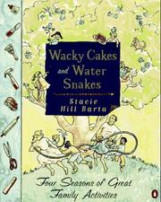 Front cover of Wacky cakes and water snakes by Stacie Hill Barta