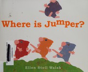 Cover of Where is Jumper? by Ellen Stoll Walsh