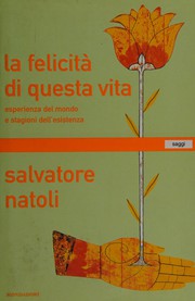 Front cover of La felicità di questa vita by Salvatore Natoli