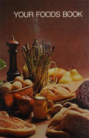Front cover of Your foods book by Florence La Ganke Harris