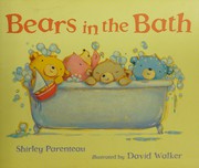 Cover of Bears in the bath by Shirley Parenteau