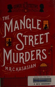 Front cover of The Mangle Street murders by M. R. C. Kasasian