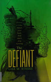 Cover of The defiant by Lisa M. Stasse