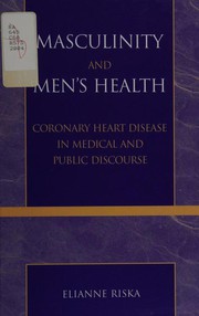 Front cover of Masculinity and Men's Health by Elianne Riska