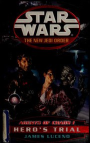 Front cover of Star Wars - The New Jedi Order - Agents of Chaos I - Hero's Trial by James Luceno