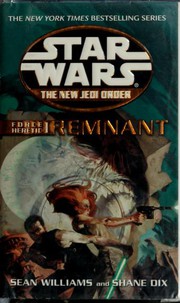 Front cover of Star Wars - The New Jedi Order - Force Heretic I - Remnant by Sean Williams