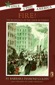 Cover of Fire! by Barbara Diamond Goldin