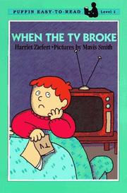 Front cover of When the TV Broke by Harriet Ziefert