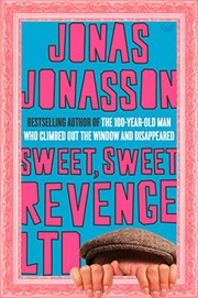 Cover of Sweet, Sweet Revenge LTD by Jonas Jonasson