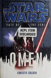 Front cover of Star Wars - Fate of the Jedi - Omen by Christie Golden