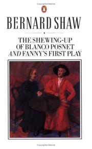 Front cover of The Shewing up of Blanco Posnet by George Bernard Shaw