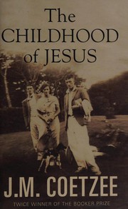 Front cover of The Childhood of Jesus by J. M. Coetzee