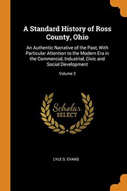 Front cover of A Standard history of Ross County, Ohio by Lyle S. Evans