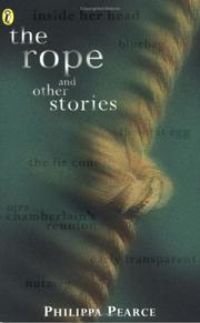 Front cover of The Rope and Other Stories by Philippa Pearce