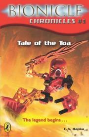 Front cover of Tale of the Toa (Bionicle Chronicles) by C.A. Hapka