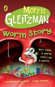 Cover of Worm Story by Morris Gleitzman