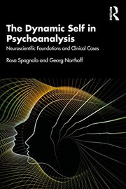 Cover of The Dynamic Self in Psychoanalysis by Rosa Spagnolo