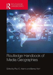 Front cover of Routledge Handbook of Media Geographies by Paul C Adams