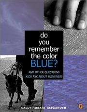 Front cover of Do You Remember the Color Blue? by Sally Hobart Alexander
